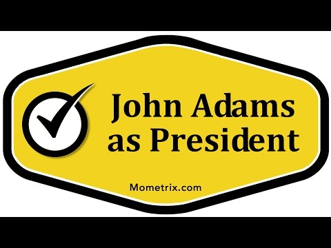 John Adams as President