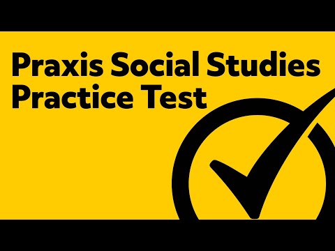 Praxis Social Studies: Content Knowledge Practice Test