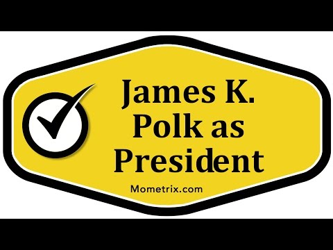 James K. Polk as President