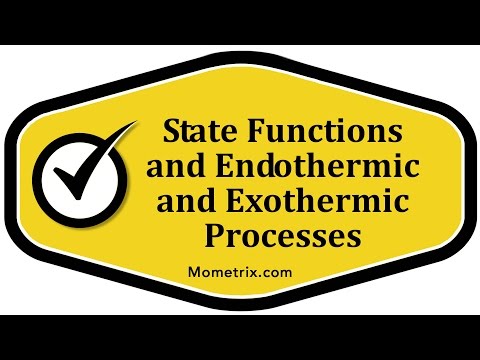 State Functions and Endothermic and Exothermic Processes