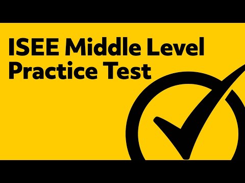 ISEE Middle Level Practice Test