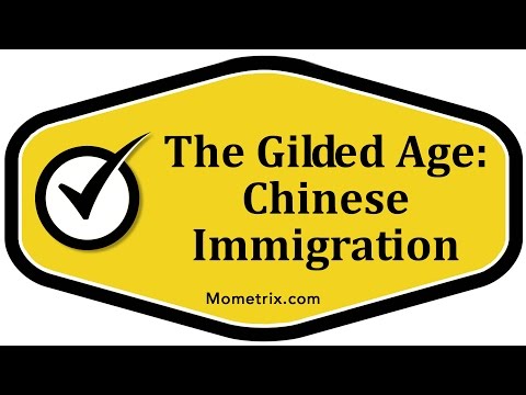 The Gilded Age: Chinese Immigration