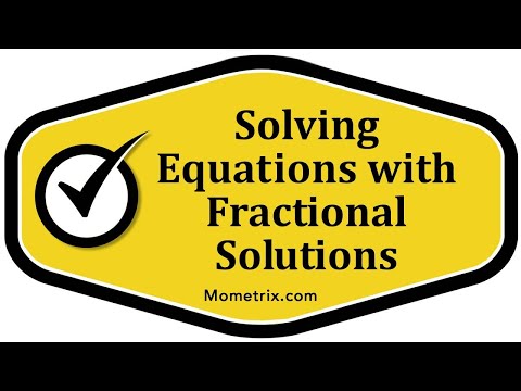 Solving Equations with Fractional Solutions
