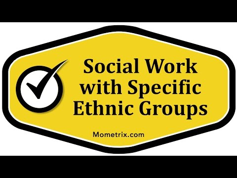 Social Work with Specific Ethnic Groups
