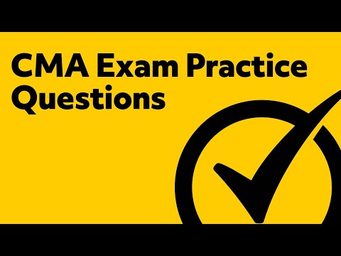 CMA Exam Prep (PRACTICE QUESTIONS)