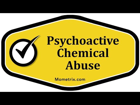 Psychoactive Chemical Abuse