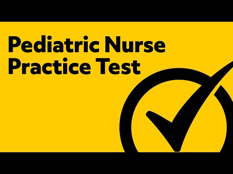 Pediatric Nurse Exam Practice Questions