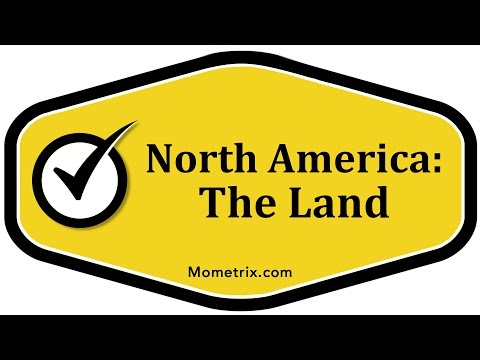 North America: The Land