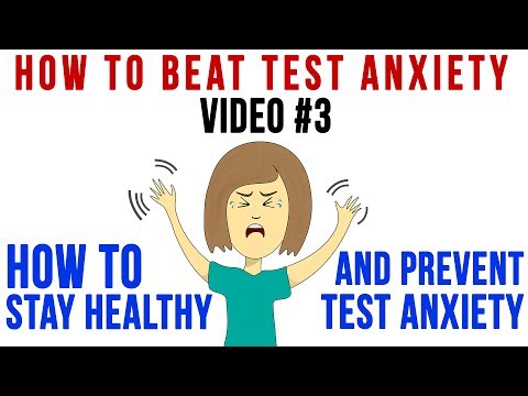 Tip 3 | How To Stay Healthy and Prevent Test Anxiety