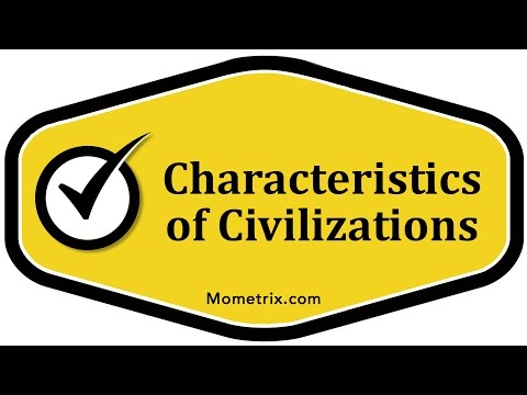 Characteristics of Civilizations