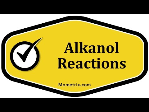 Alkanol Reactions