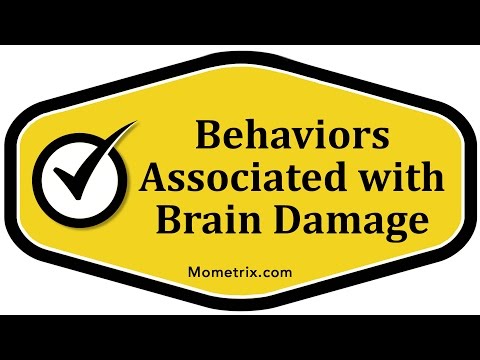 Behaviors Associated With Brain Damage