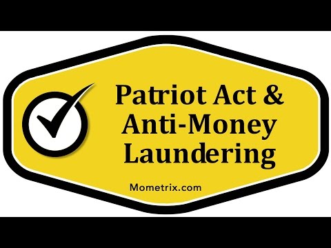 Patriot Act &amp; Anti-Money Laundering