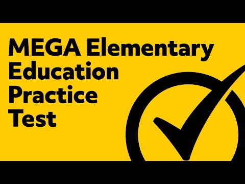 MEGA Elementary Education Multi-Content Practice Test