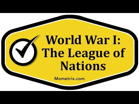 World War I: The League of Nations