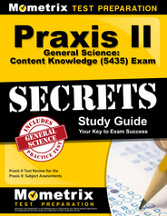 Praxis II General Science: Content Knowledge Study Guide