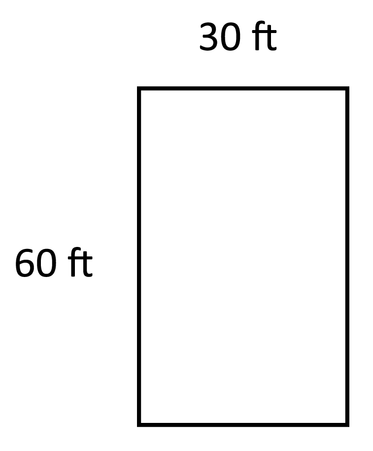 rectangle with length 30 ft and width 60 ft