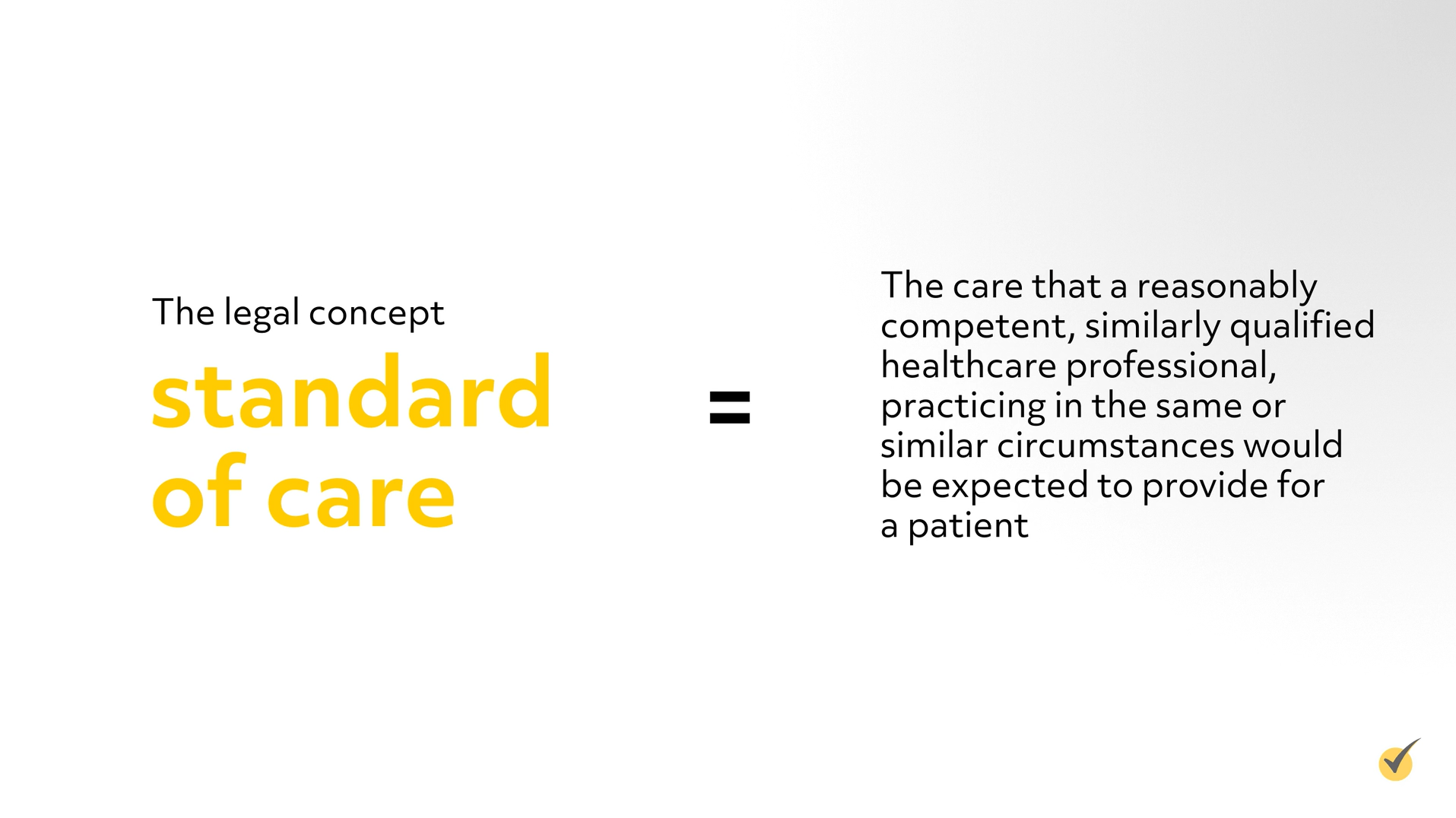the legal concept of the standard of care