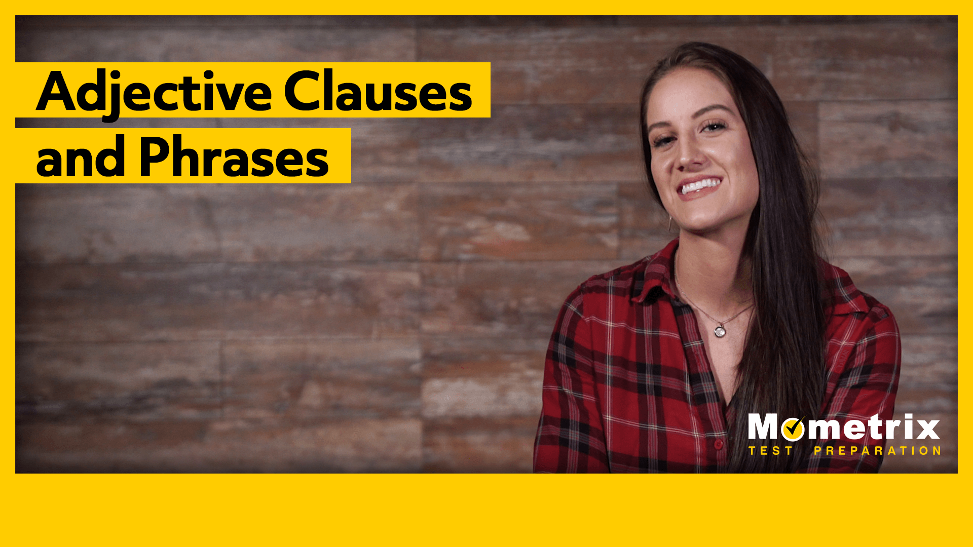 Adjective Clauses and Phrases [Video]