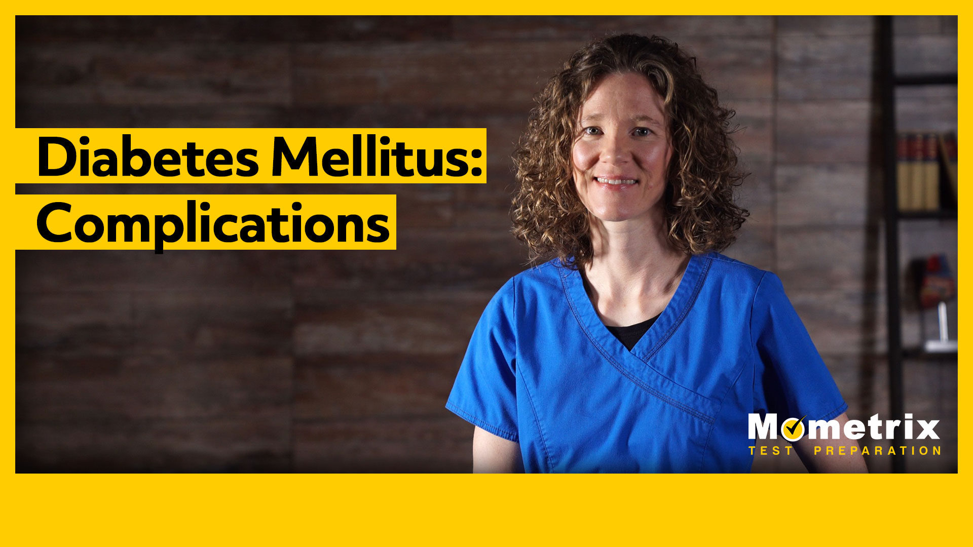 Diabetes Mellitus: Complications [Video]