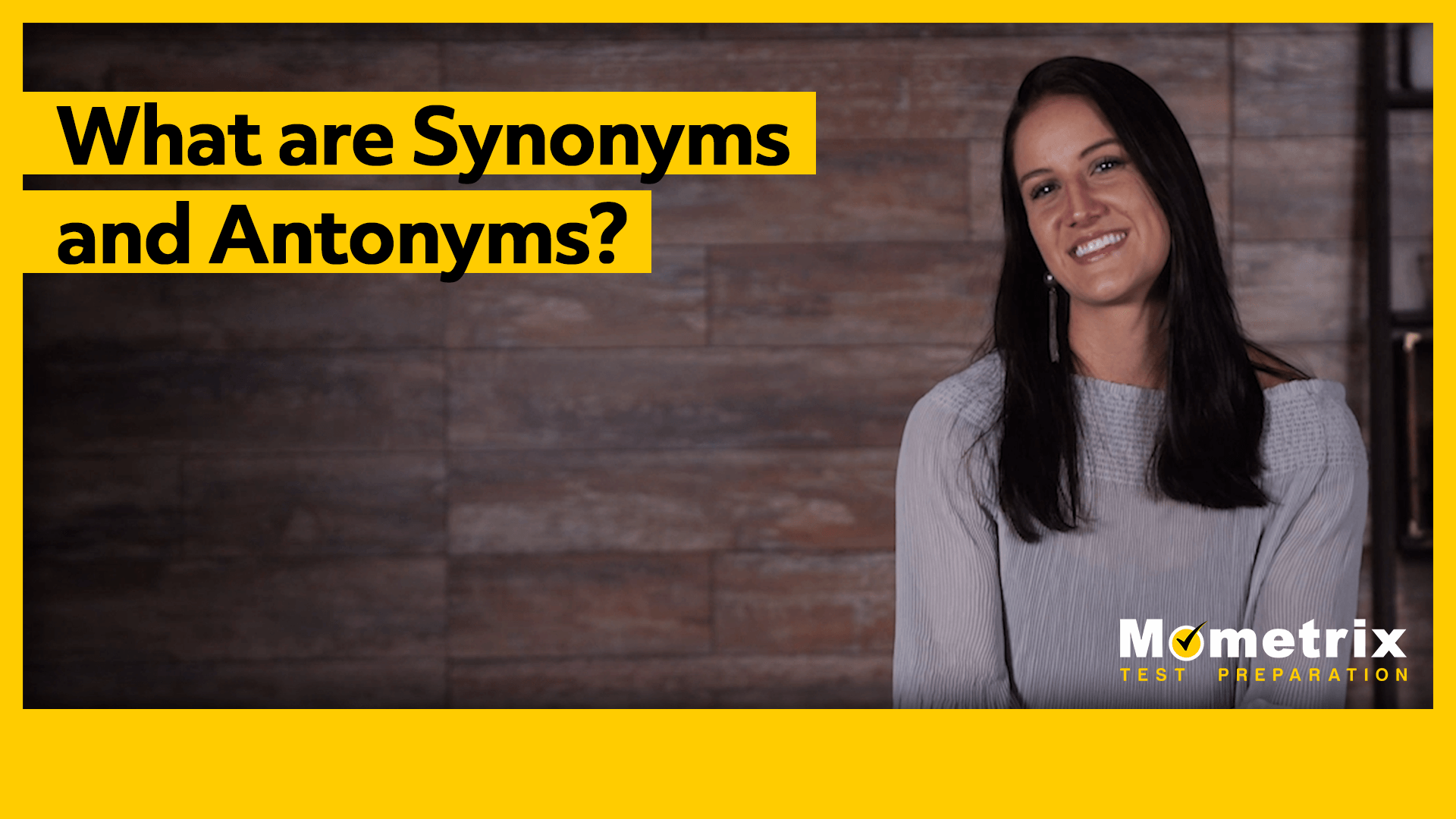 What are Synonyms and Antonyms [Video]