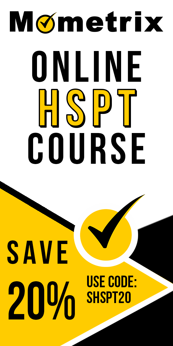 Click here for 20% off of Mometrix HSPT online course. Use code: SHSPT20