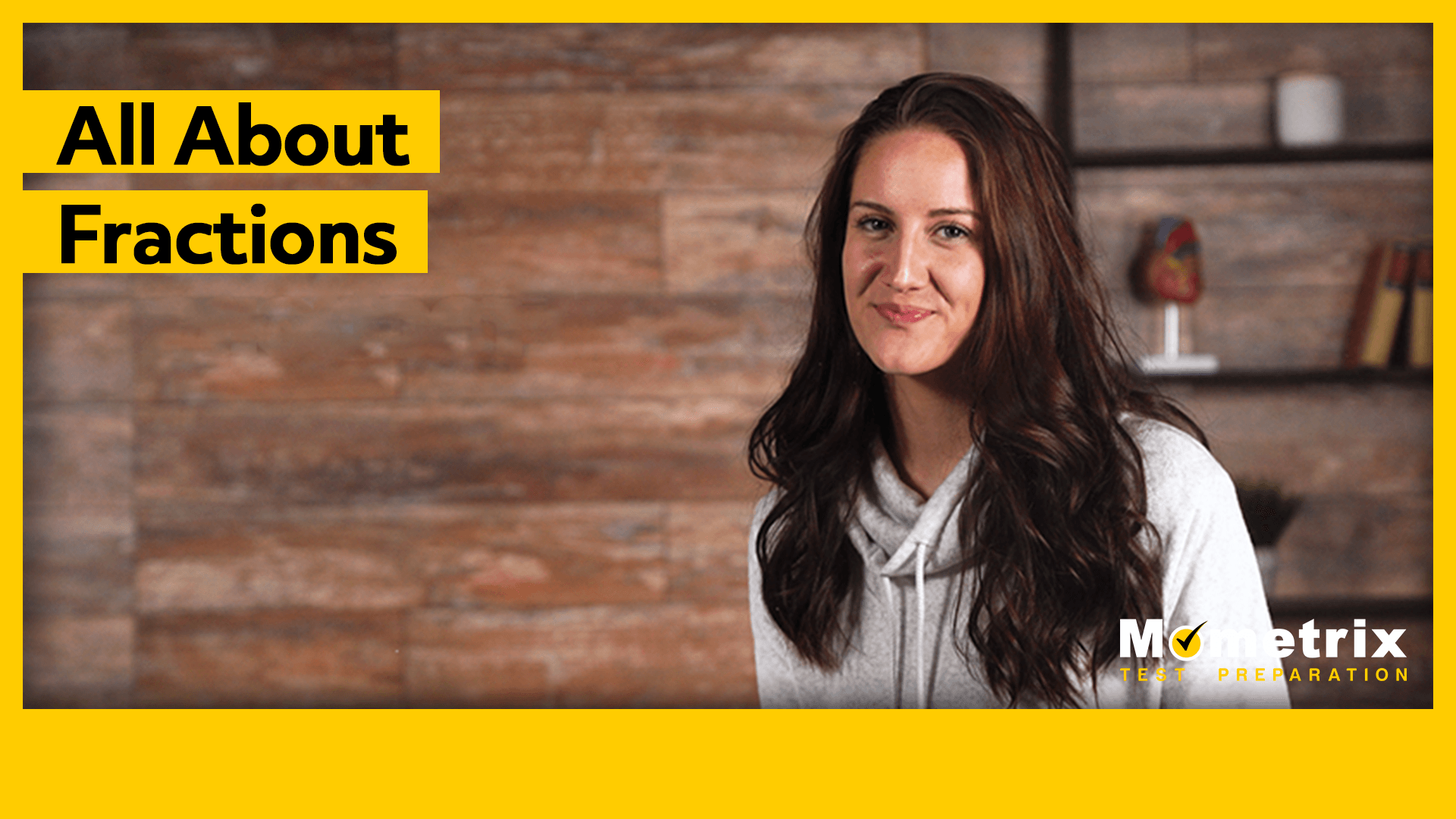 A woman with long brown hair smiles at the camera. The text "All About Fractions" and "Mometrix Test Preparation" are displayed on a yellow banner.