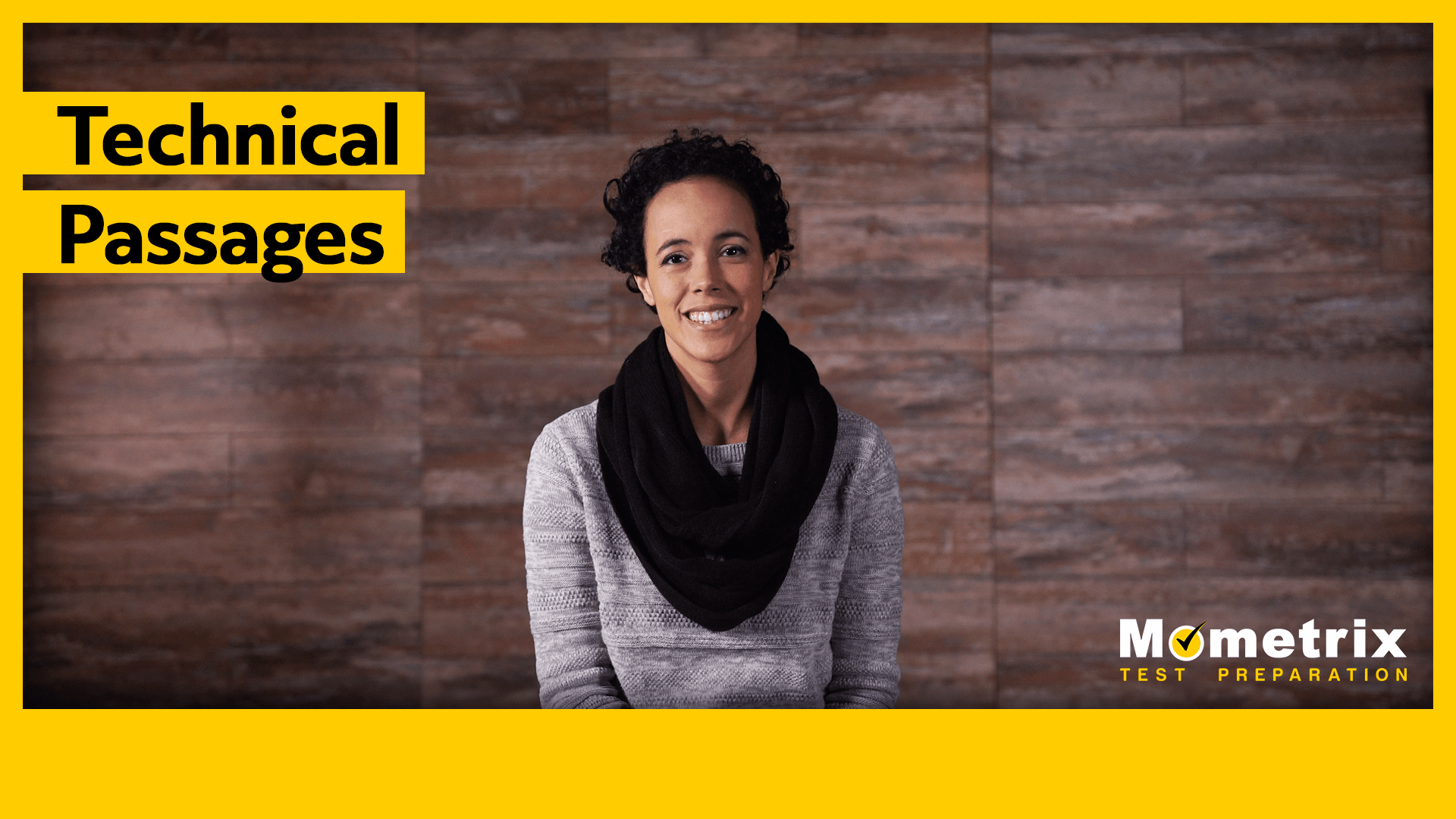 A person with short curly hair and a scarf is smiling while sitting in front of a wooden wall. The text reads "Technical Passages" and "Mometrix Test Preparation.