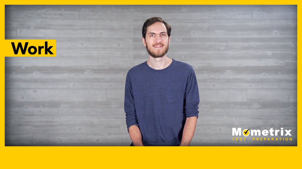 A man with a beard and casual attire stands in front of a gray wooden background. The word "Work" and the logo "Mometrix Test Preparation" are displayed.