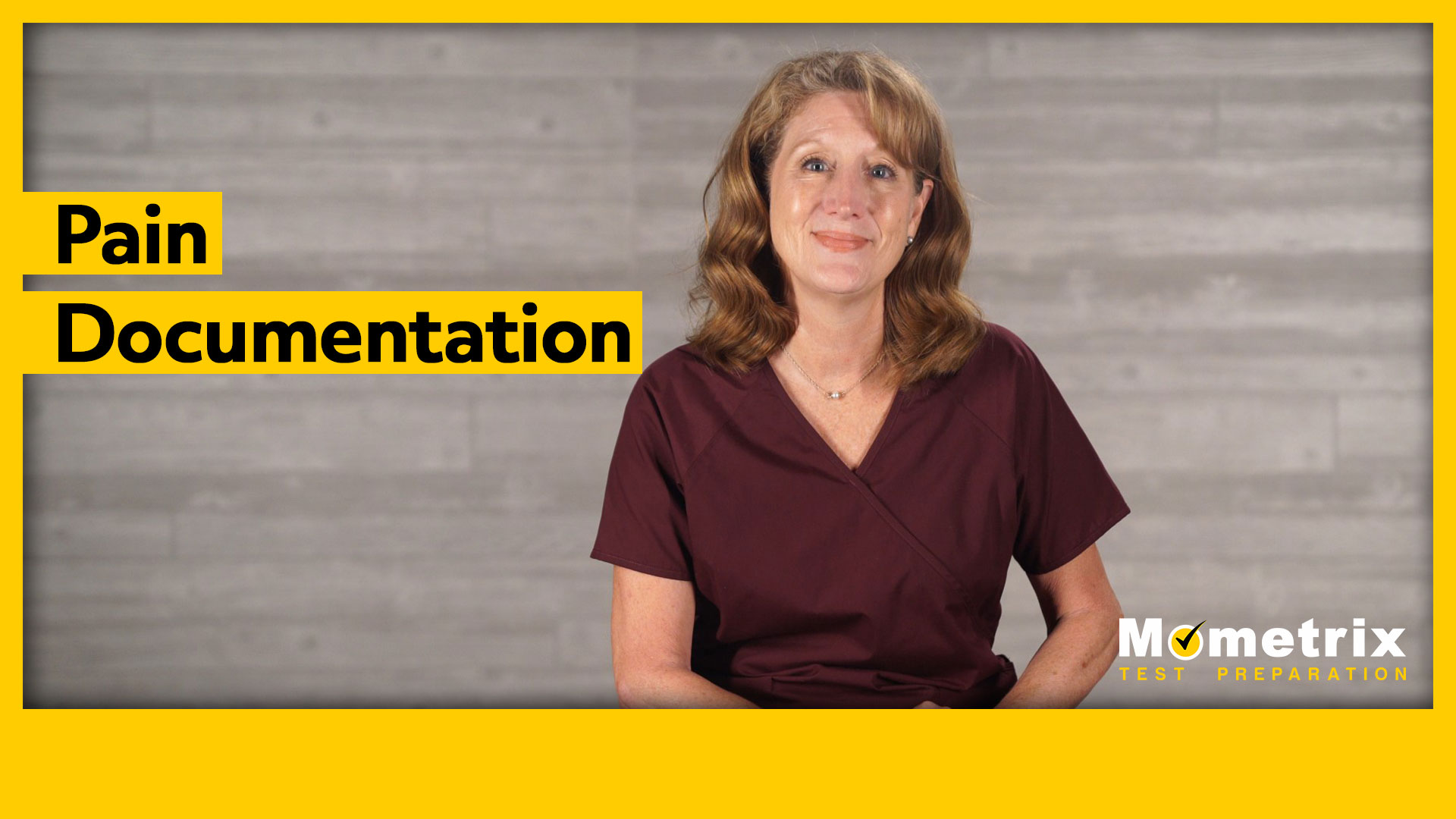 A woman in maroon scrubs sits against a gray background. A yellow banner reads "Pain Documentation" in black text. The bottom right corner shows the Mometrix Test Preparation logo.