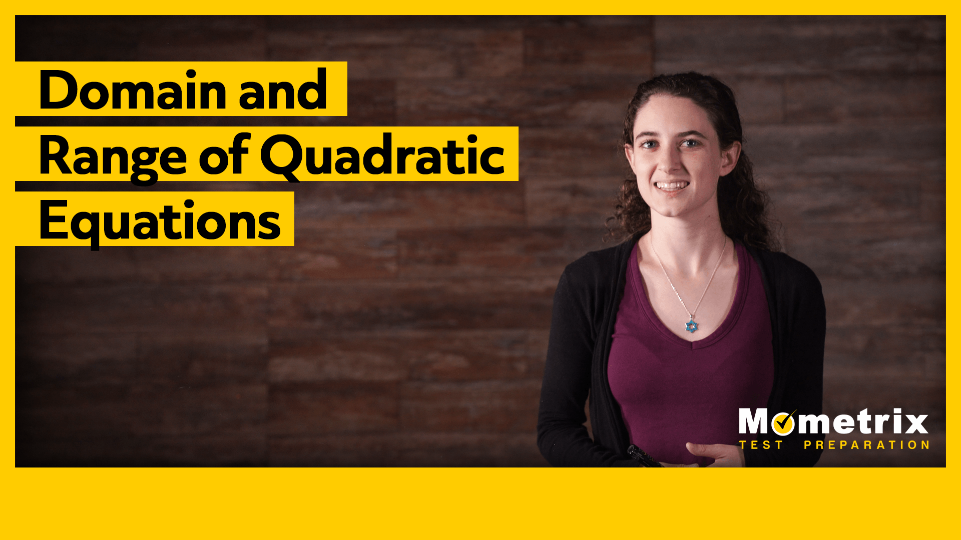 A person stands against a wooden background with superimposed text reading "Domain and Range of Quadratic Equations." The image is branded with the Mometrix Test Preparation logo.