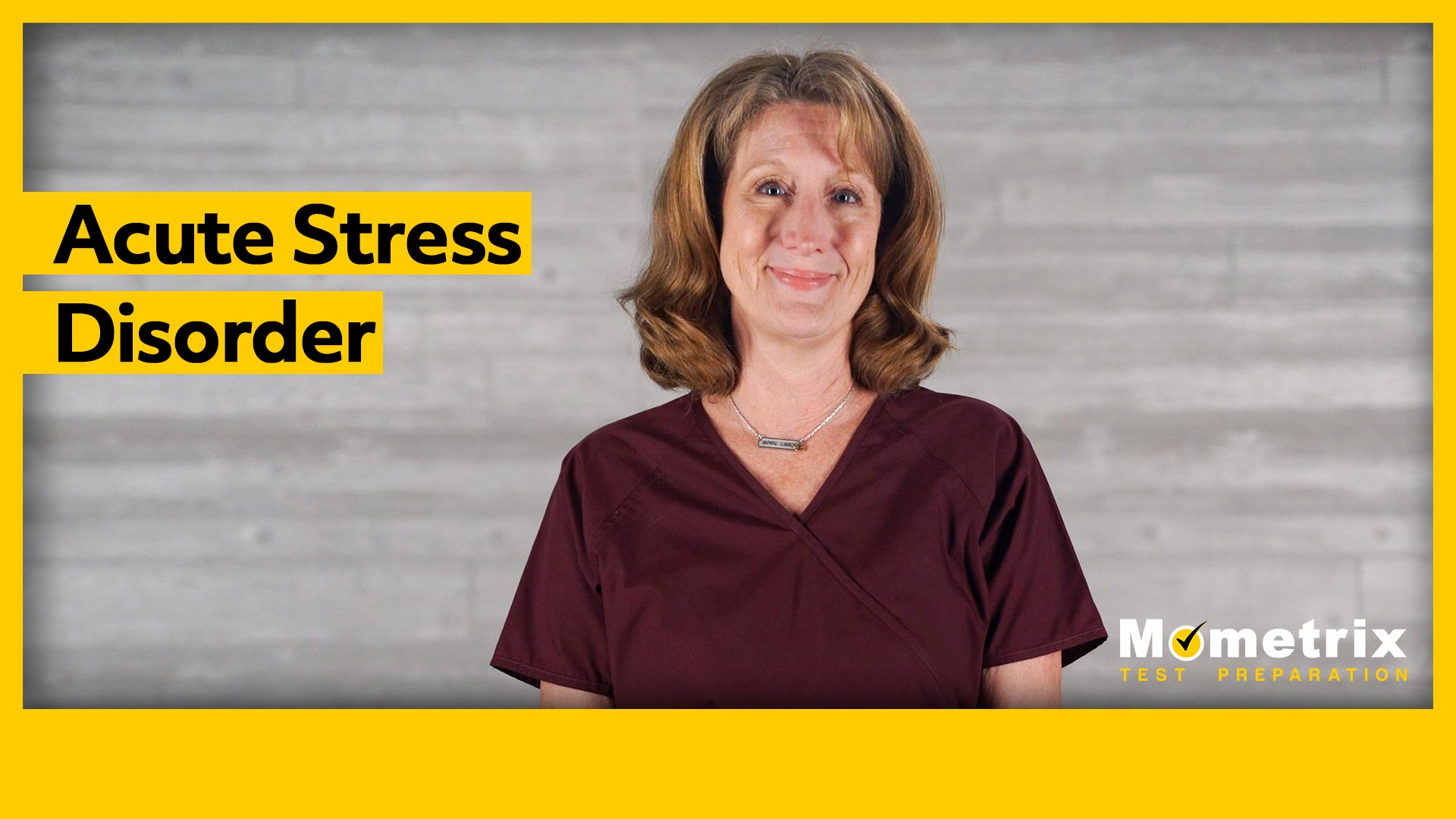 A woman wearing a maroon scrub top stands in front of a gray background. The text reads "Acute Stress Disorder" and "Mometrix Test Preparation.