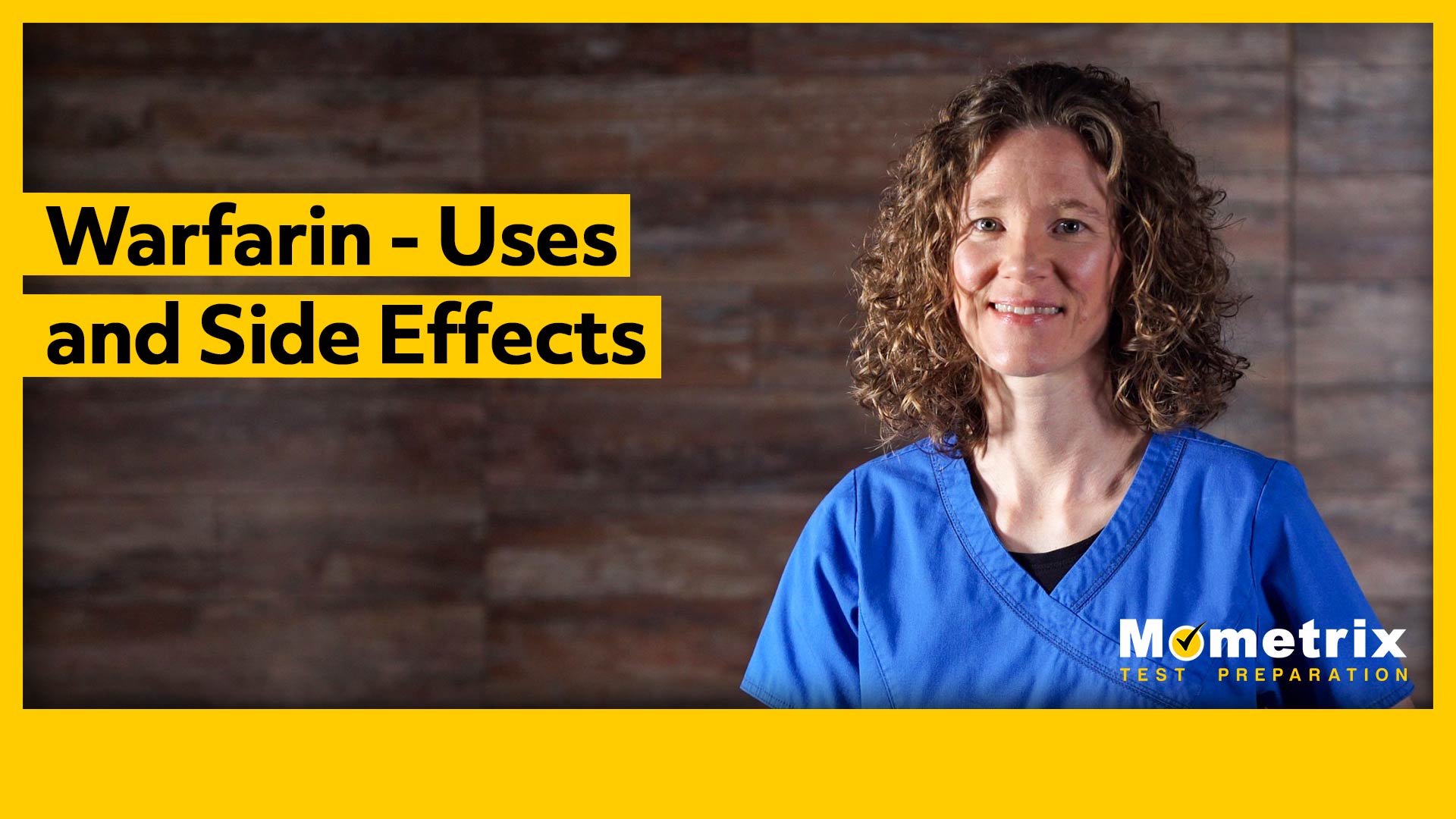 A healthcare professional in blue scrubs stands against a wooden background. The text reads "Warfarin - Uses and Side Effects" and "Mometrix Test Preparation" is displayed in the bottom right corner.