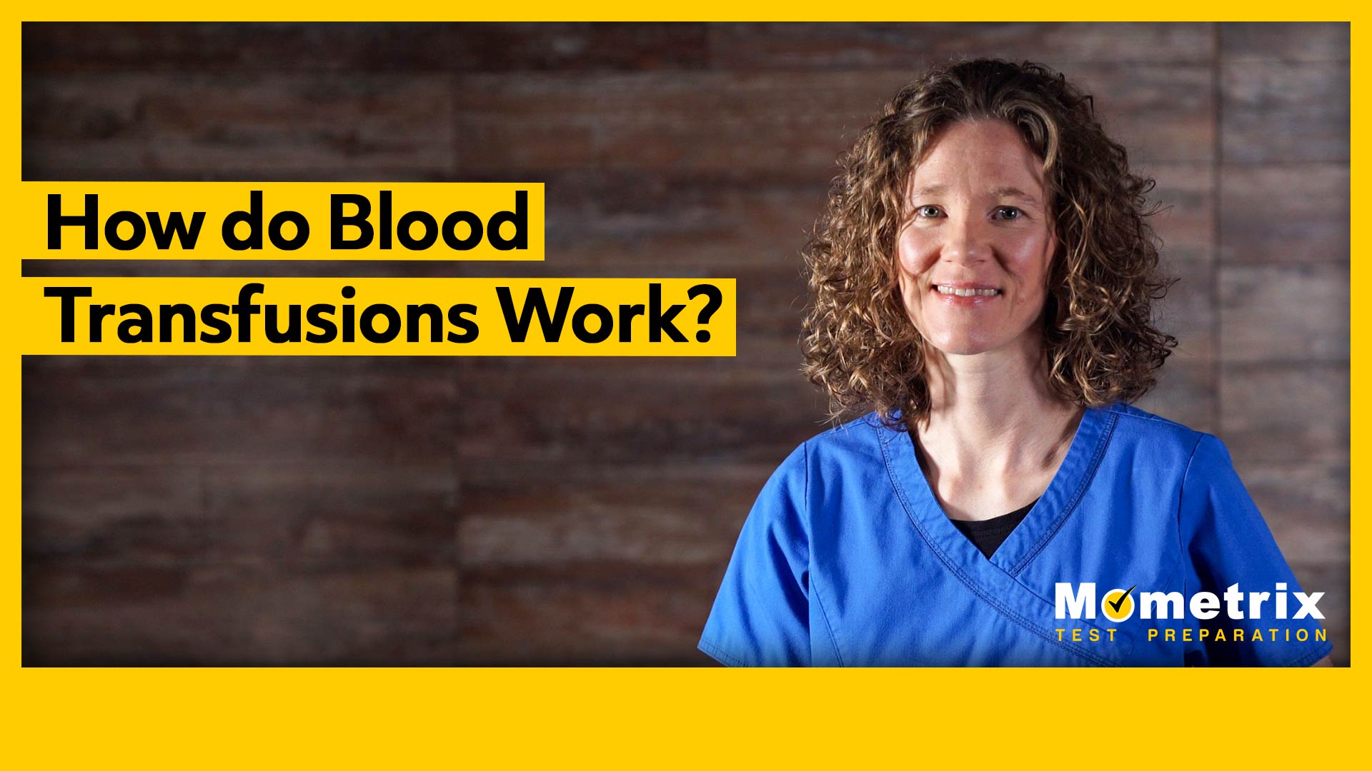 A person in medical scrubs smiles at the camera. The text reads, "How do Blood Transfusions Work?" The Mometrix Test Preparation logo is visible in the bottom right corner.