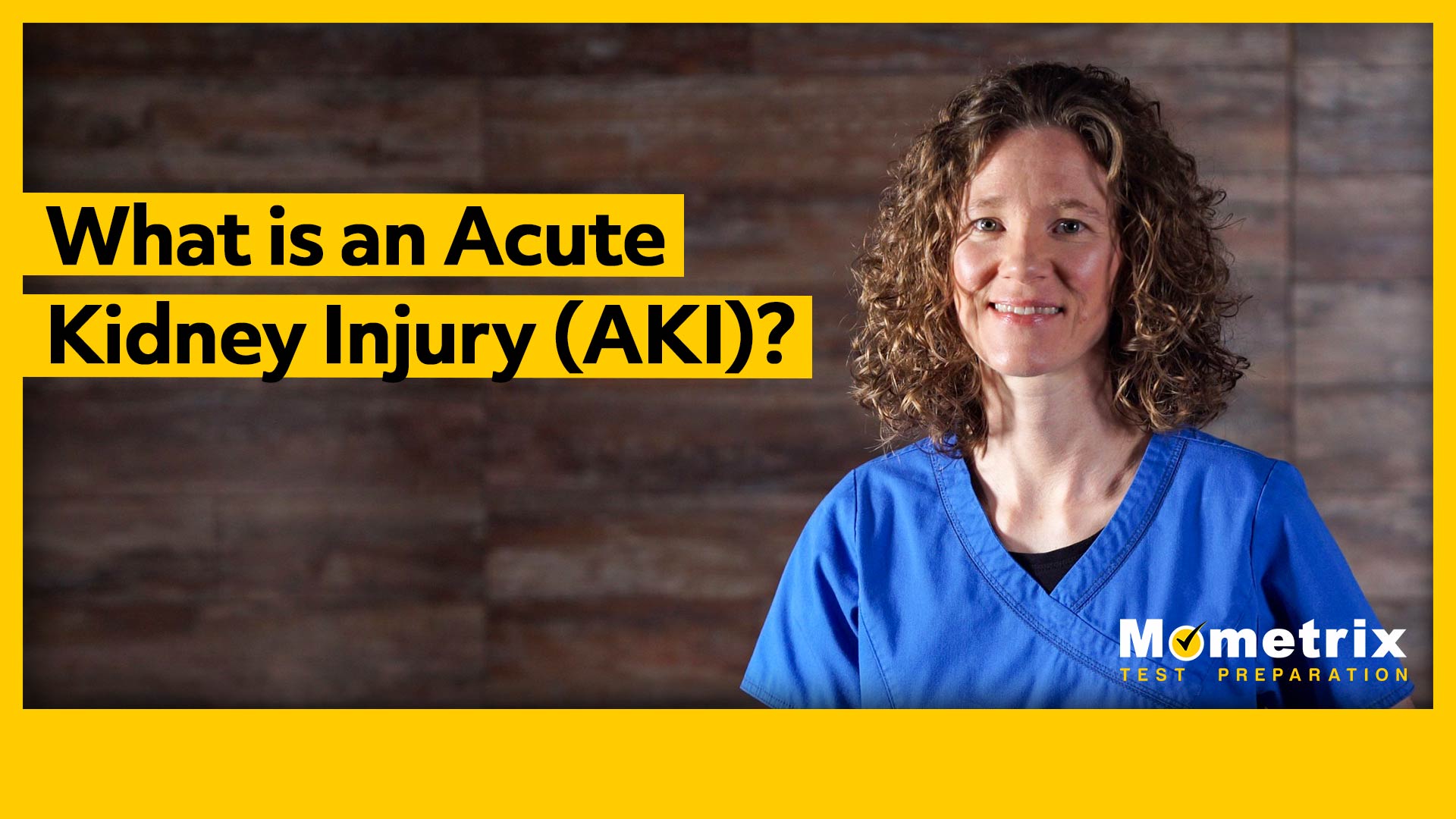 A person in blue medical scrubs stands next to a text that reads, "What is an Acute Kidney Injury (AKI)?" The image is branded with the Mometrix Test Preparation logo.