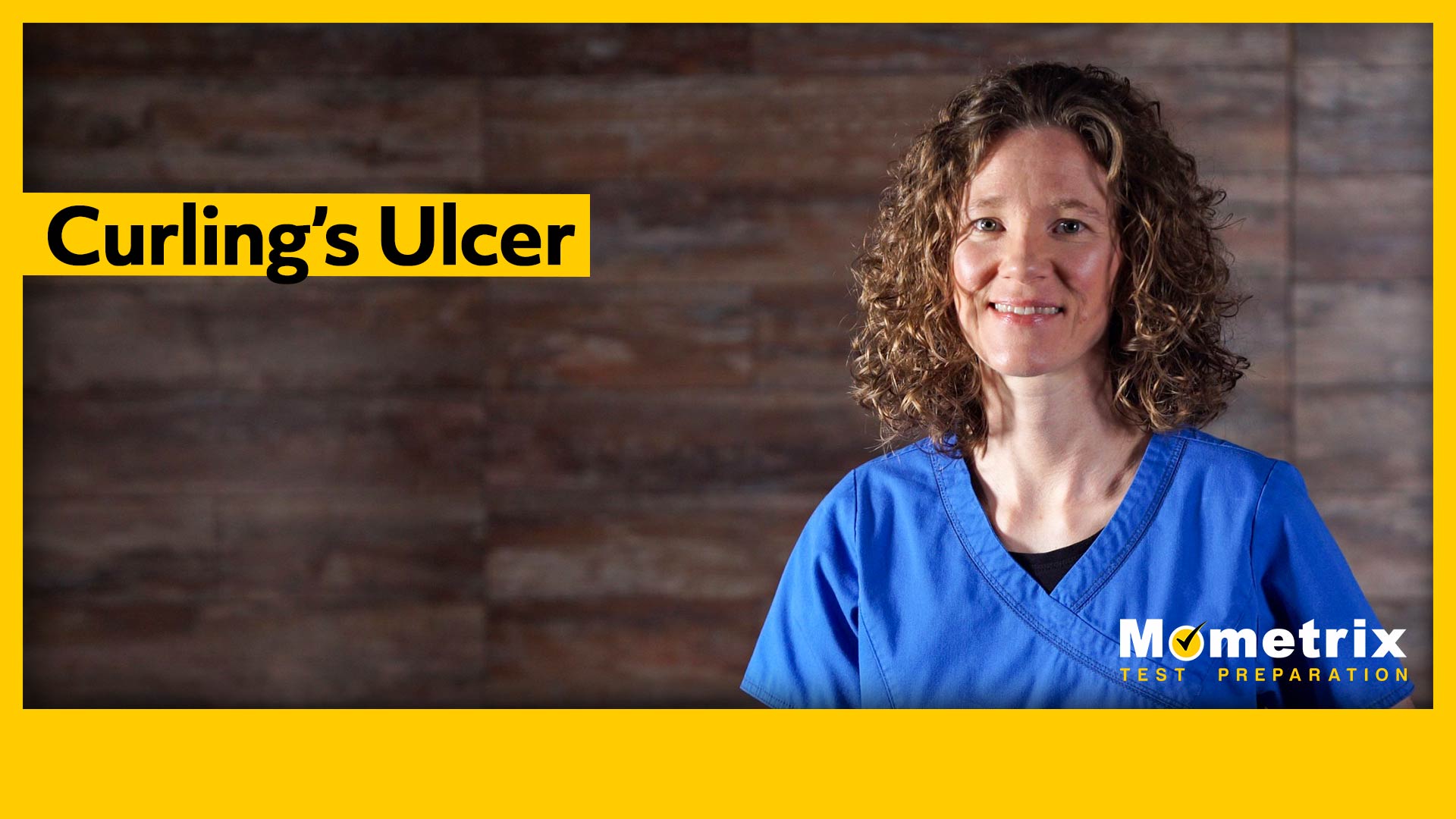 A person with curly hair smiling, wearing blue scrubs. The text reads "Curling’s Ulcer" and "Mometrix Test Preparation" on a wooden background.