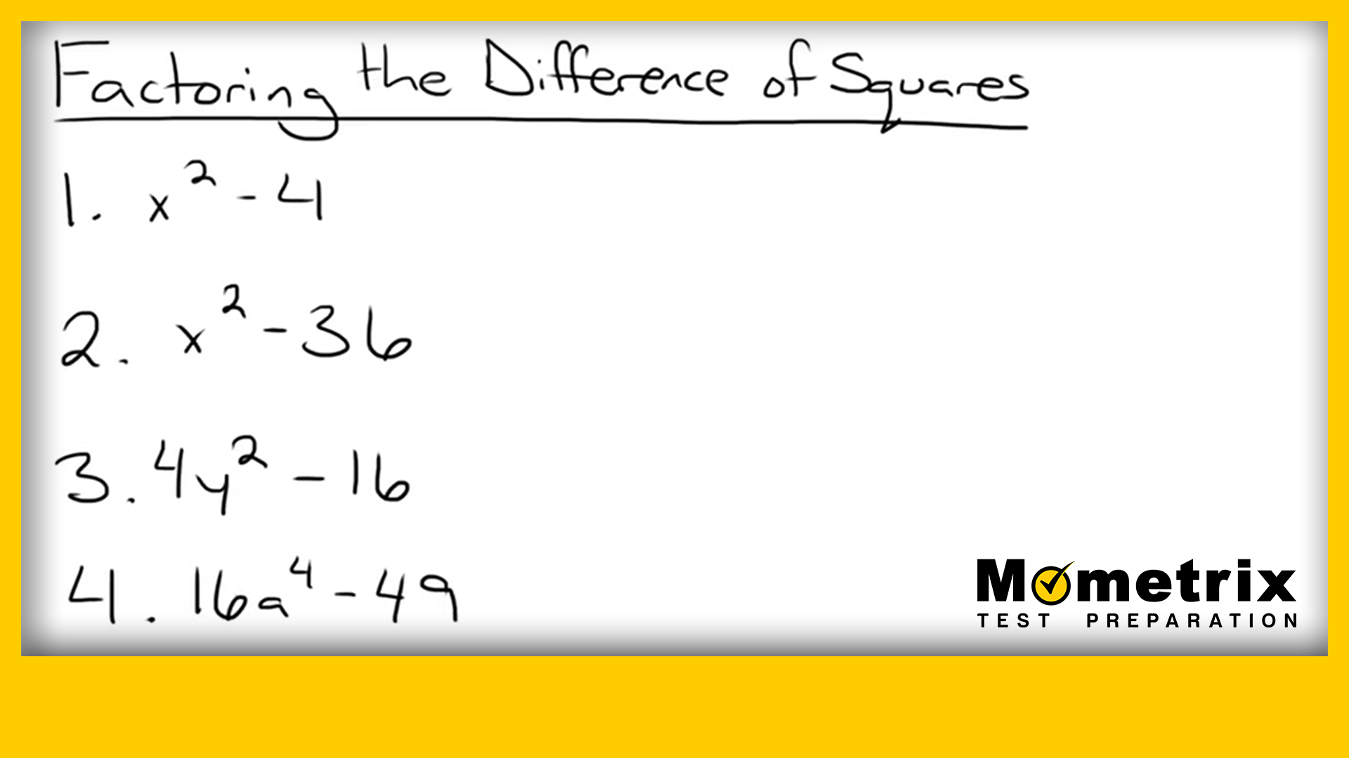 A whiteboard displaying four factoring equations for the difference of squares. The equations are numbered 1 to 4: x²-41, x²-36, 4y²-16, 16x⁴-49. The word “Mometrix” and logo are at the bottom right.