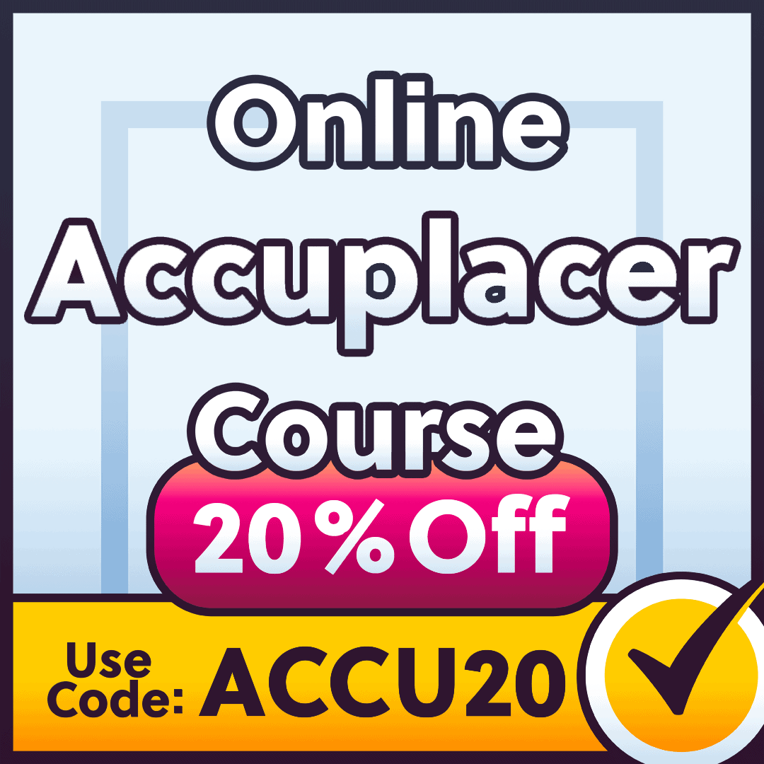 ACCUPLACER Math Practice Test (updated 2023)