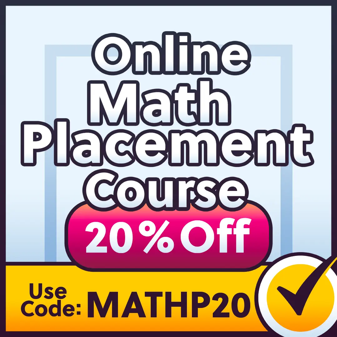 20% off coupon for the Math Placement online course.