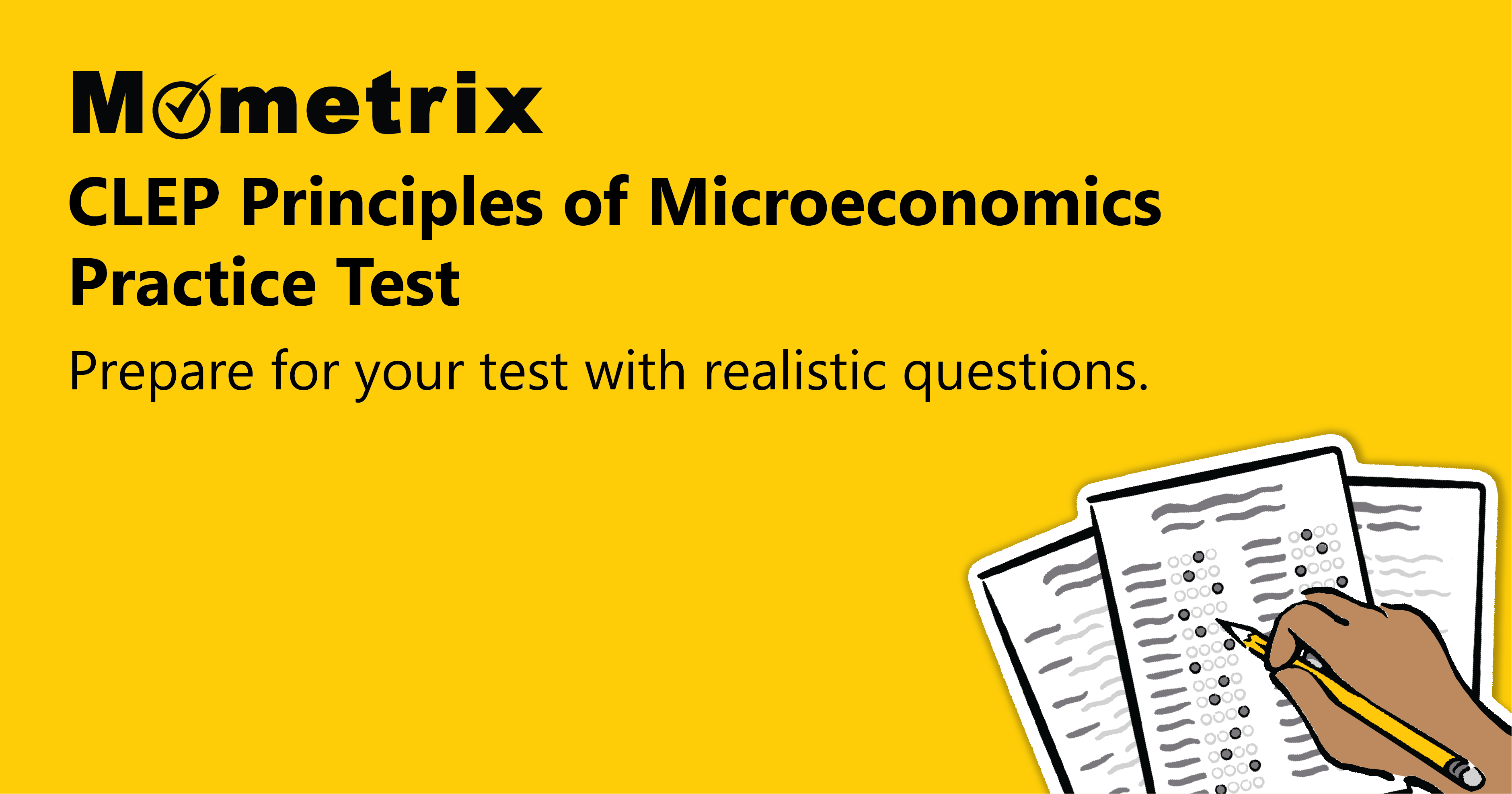 Yellow promotional graphic for Mometrix's CLEP Principles of Microeconomics Practice Test, featuring an illustration of a hand holding a pencil and marked test papers on the right side.