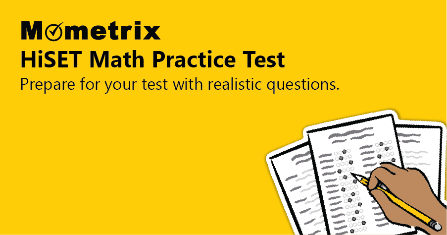 Free HiSET Math Practice Test (updated 2025)