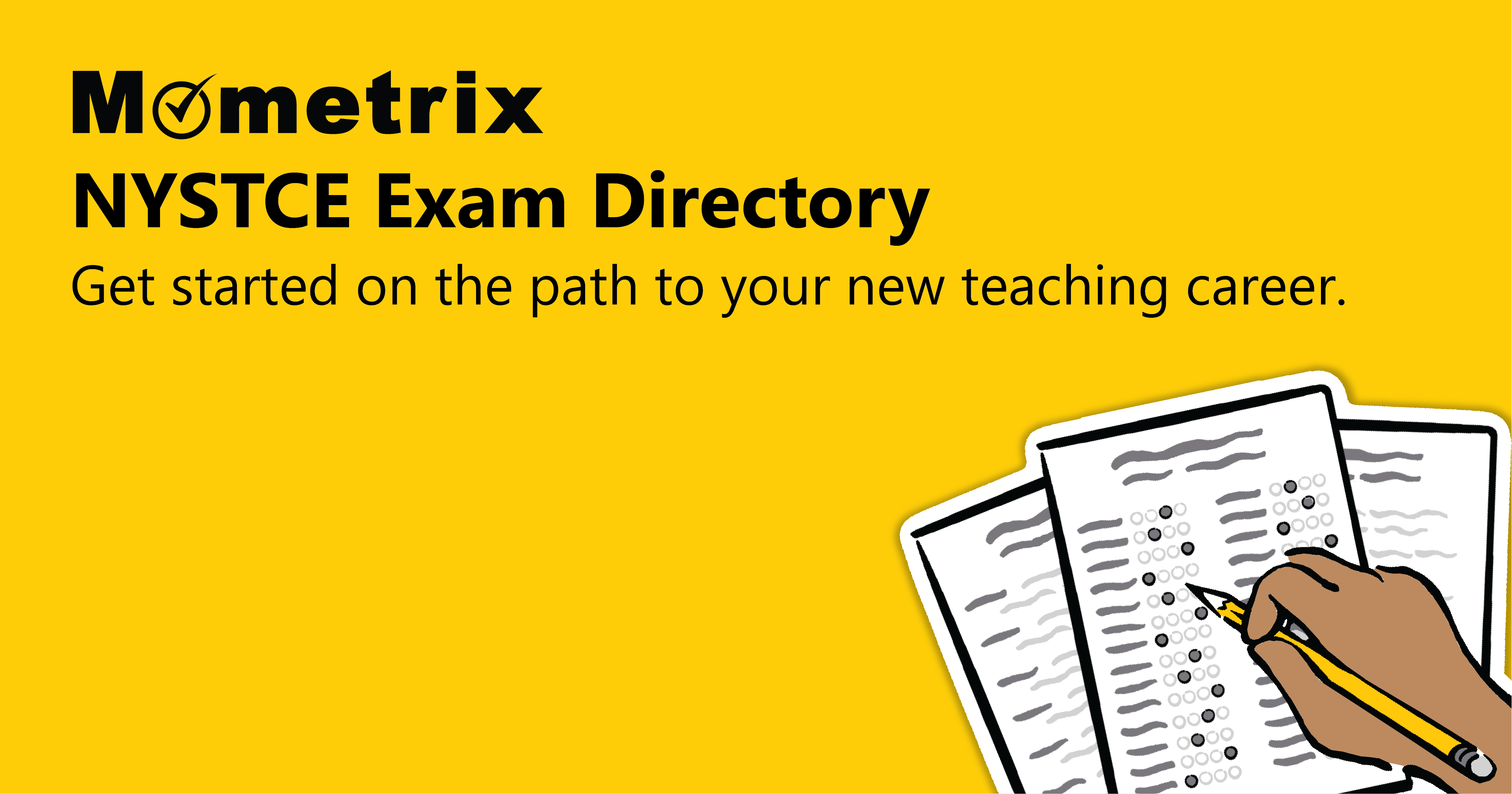 Yellow banner for Mometrix NYSTCE Exam Directory with text "Get started on the path to your new teaching career" and illustration of hand filling out a test answer sheet.