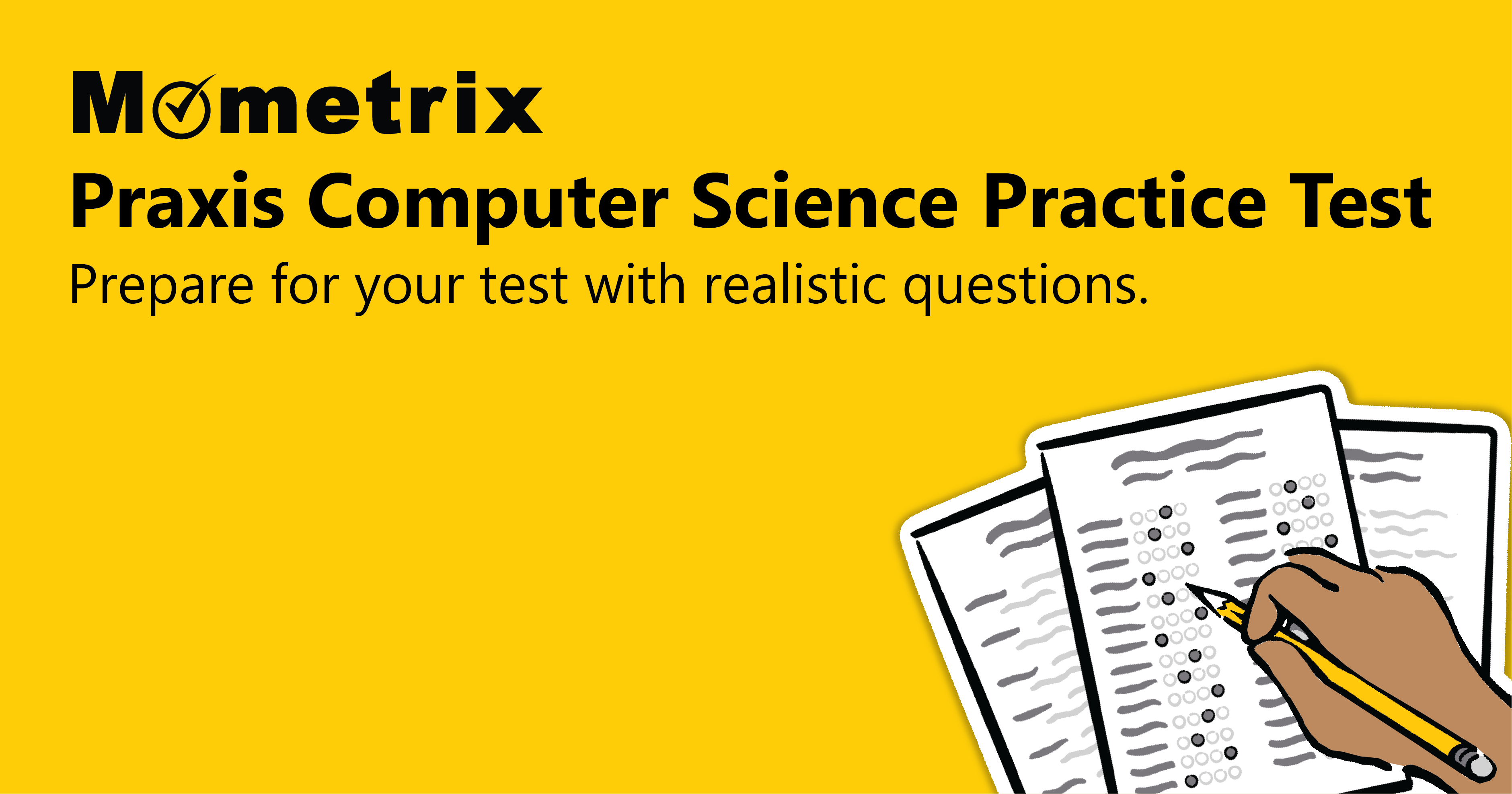 Yellow banner with "Mometrix Praxis Computer Science Practice Test" text and a hand filling out a multiple-choice answer sheet with a pencil.