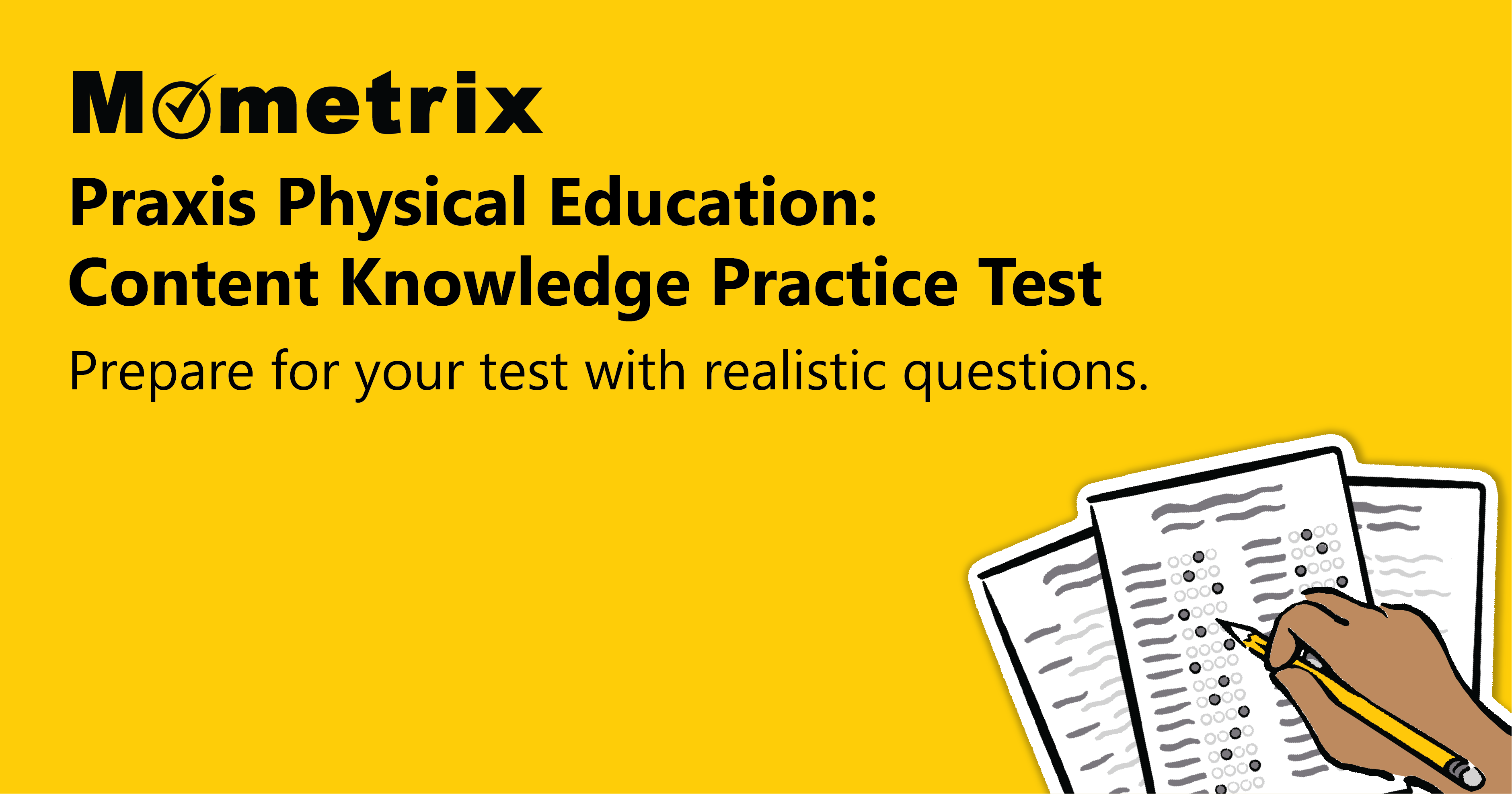 Cover image for Mometrix Praxis Physical Education: Content Knowledge Practice Test prep book, with a yellow background and an illustration of hand writing on papers.