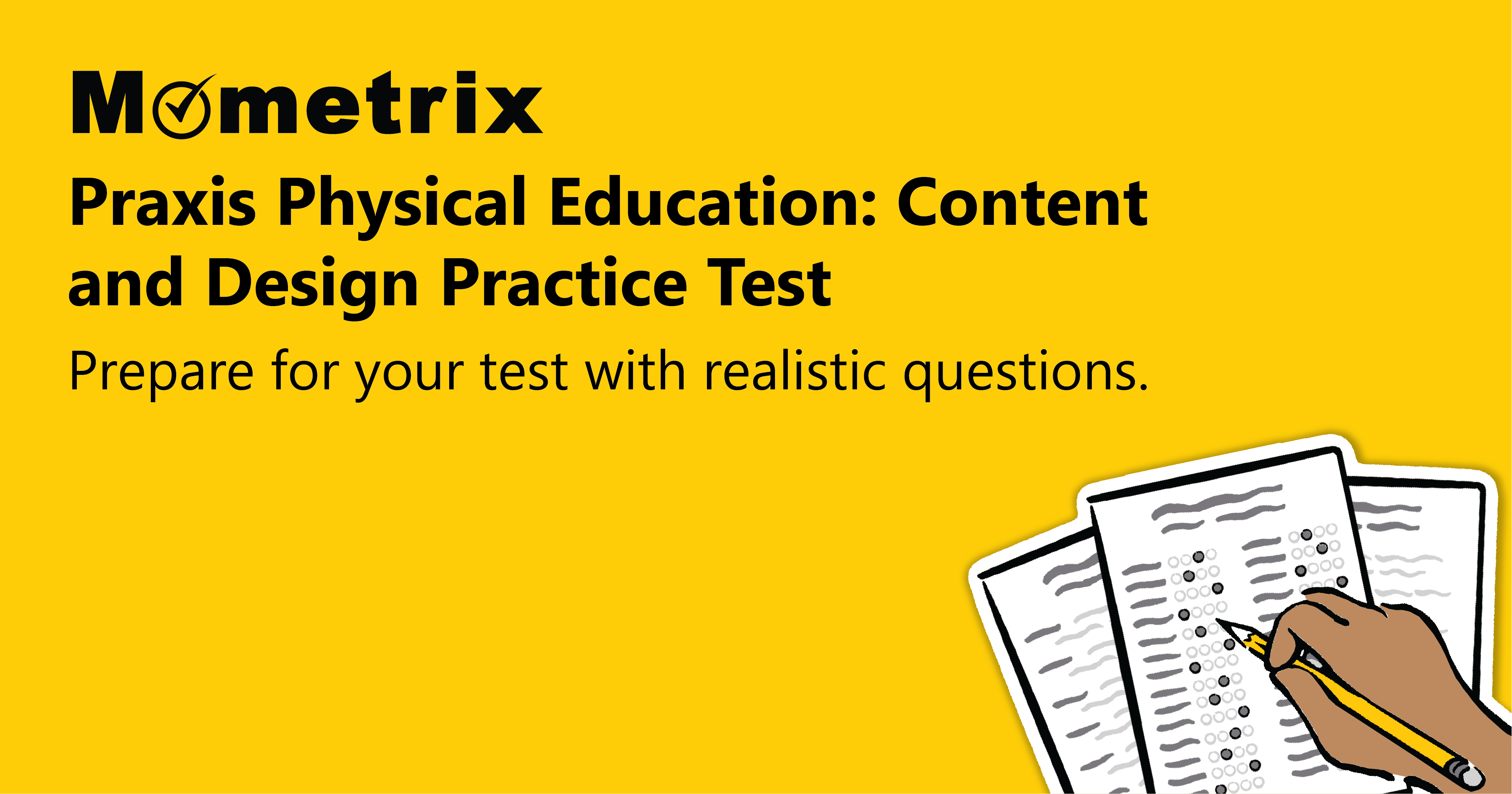 Text says "Mometrix Praxis Physical Education: Content and Design Practice Test. Prepare for your test with realistic questions." with an illustration of papers and a hand holding a pencil.