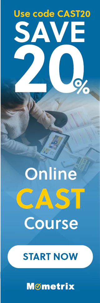 Click here for 20% off of Mometrix CAST online course. Use code: SCAST20
