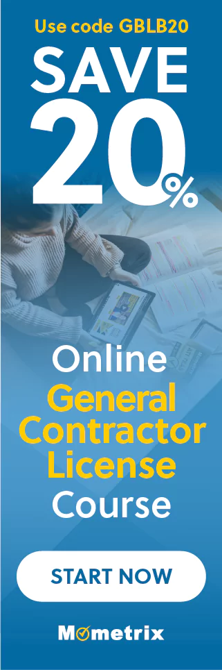 Click here for 20% off of Mometrix General Contractor License online course. Use code: GBLB20