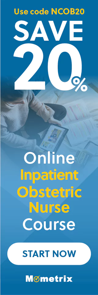 Click here for 20% off of Mometrix Inpatient Obstetric Nurse online course. Use code: SRNCOB20