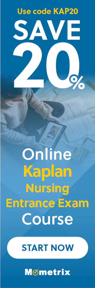 Click here for 20% off of Mometrix Kaplan Nursing School Entrance Exam online course. Use code: SKAP20