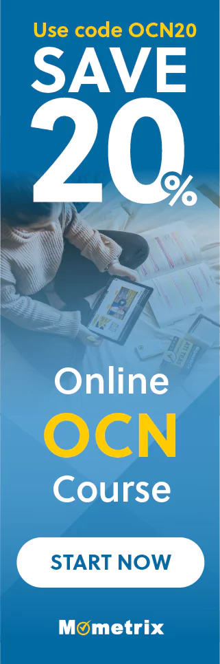 Click here for 20% off of Mometrix OCN online course. Use code: SOCN20